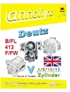 Deutz Diesel V-Motor Serie B/FL 413 F/FW 6-12 Zylinder 1980 Bild- Bedienungsanleitung & Wartungsanleitung & Bild- Ersatzteilliste & Explosionszeichnungen ENGLISCH - annoligno 911